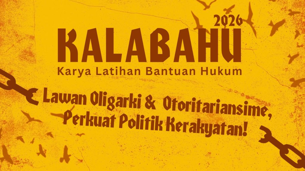 LBH Yogyakarta Buka Pendaftaran KALABAHU 2026: Usung Tema “Lawan Oligarki dan Otoritarianisme”